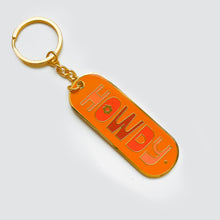 Load image into Gallery viewer, Howdy Yeehaw Keychain
