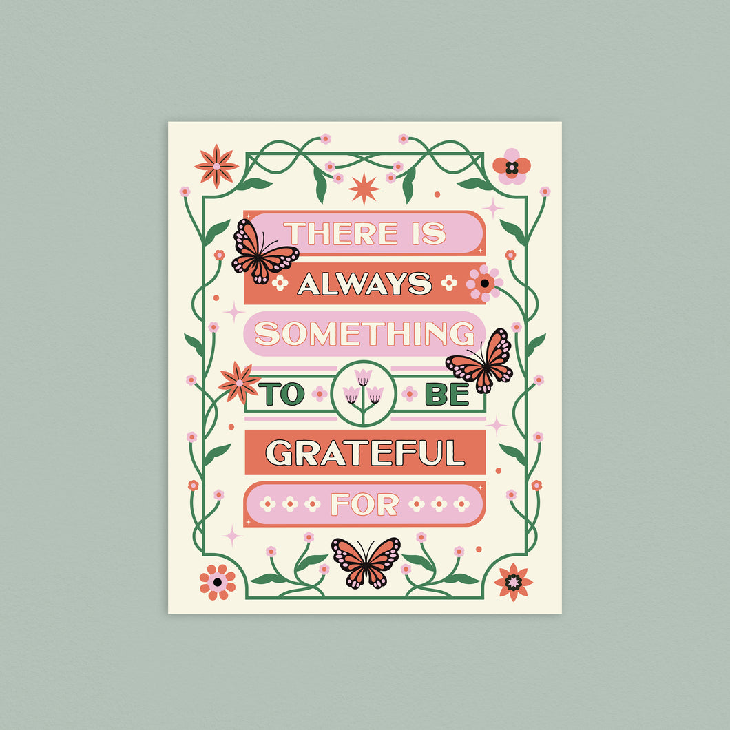 Always Something To Be Grateful 8x10in Print