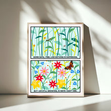 Load image into Gallery viewer, Growing in Ways I Can&#39;t See 24x32in Poster
