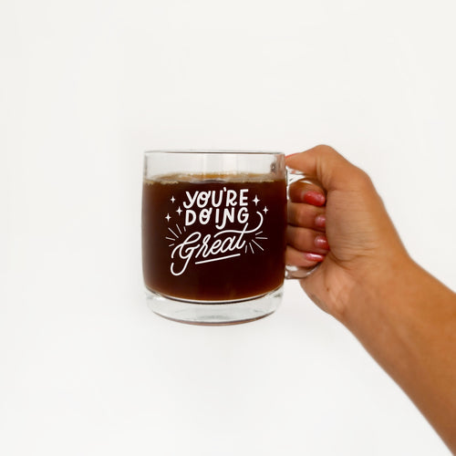 You're Doing Great (BIG) Mug