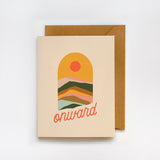 Onward Anytime Greeting Card