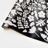 Black and White Have a Nice Day Wrapping Paper Sheets