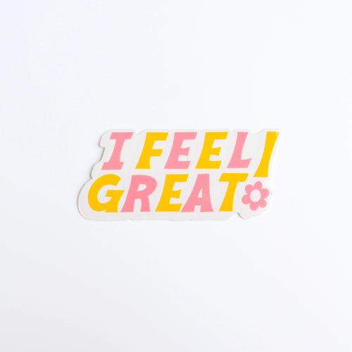 I Feel Great Sticker (Color)