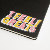 I Feel Great Clear Die Cut Sticker